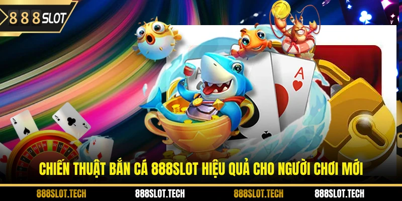 chiến thuật bắn cá