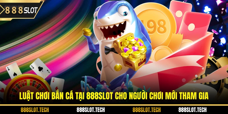 Luật chơi bắn cá