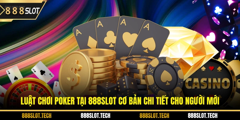luật chơi poker