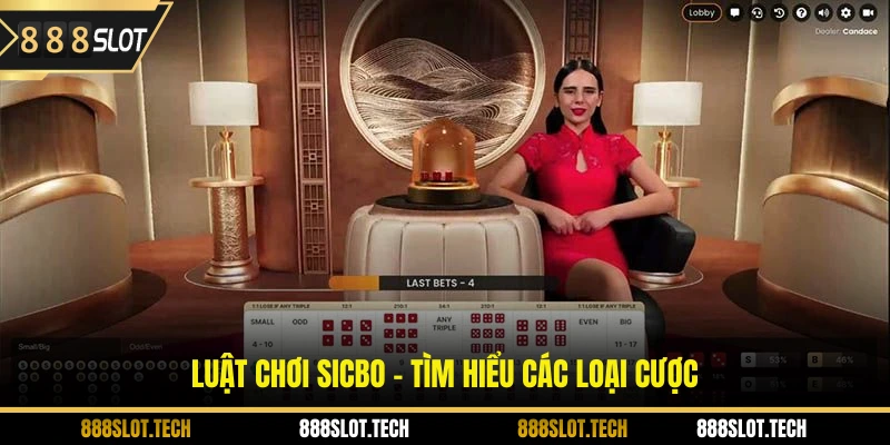 Luật chơi sicbo - tìm hiểu các loại cược