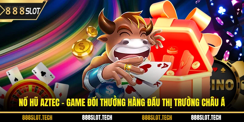 Nổ hũ Aztec