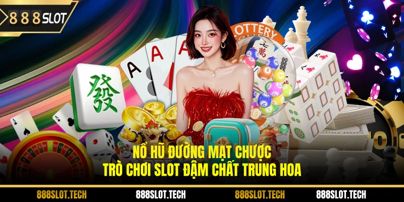Nổ hũ đường mạt chược