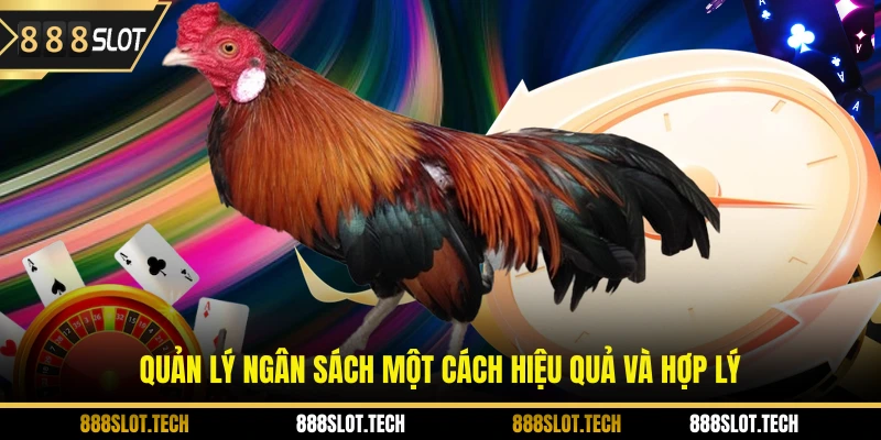Quản lý ngân sách một cách hiệu quả và hợp lý